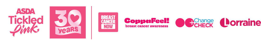 ASDA Tickled Pink 30 years. Breast Cancer Now. CoppaFeel! Change + Check. Lorraine.